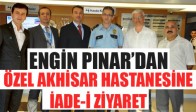 Emniyet Müdürü’nden Özel Akhisar Hastanesi’ne İade-i Ziyaret
