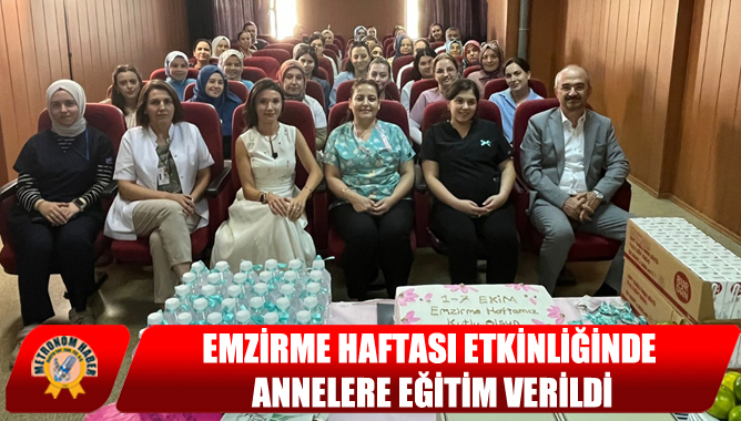 Emzirme Haftası Etkinliğinde Annelere Eğitim Verildi