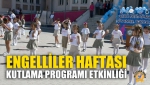 Engelliler Haftası Kutlama Programı Etkinliği