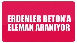 Erdenler Beton’a Eleman Aranıyor