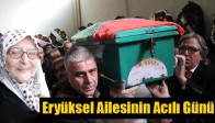 Eryüksel Ailesinin Acılı Günü