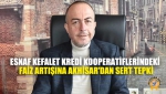 Esnaf Kefalet Kredi Kooperatiflerindeki Faiz Artışına Akhisar'dan Sert Tepki