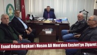 Esnaf Odası Başkan’ı Hasan Ali Men’den Ensivri’ye Ziyaret