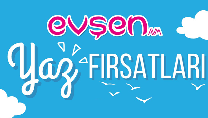 Evşen AVM'de Yaz Kampanyası