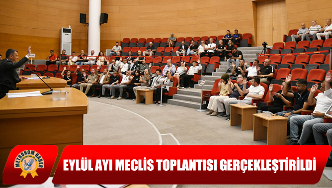 Eylül Ayı Meclis Toplantısı Gerçekleştirildi