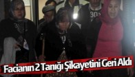 Facianın İki Tanığı Şikayetini Geri Aldı