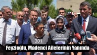Feyzioğlu, Madenci Ailelerinin Yanında
