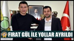 Fırat Gül İle Yollar Ayrıldı