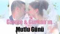 Gamze & Gürkan’ın Mutlu Günü