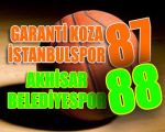 Garanti Koza İstanbulspor :87 - Akhisar Belediyespor :88