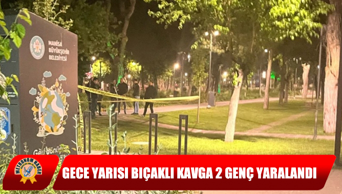 Gece Yarısı Bıçaklı Kavga 2 Genç Yaralandı
