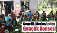 Gençlik Merkezinden, Gençlik Konseri
