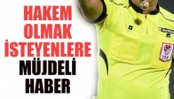 HAKEM OLMAK İSTEYENLERE MÜJDE!