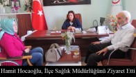Hamit Hocaoğlu, İlçe Sağlık Müdürlüğünü Ziyaret Etti