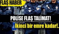 İçişleri'nden flaş karar: Polislerin izinleri iptal
