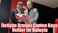 İletişim Uzmanı Canten Kaya Veliler ile Buluştu