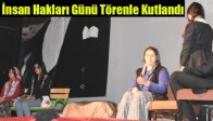 İnsan Hakları Günü Törenle Kutlandı