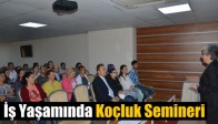İş Yaşamında Koçluk Semineri