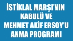 İstiklal Marşı’nın Kabulü Ve Mehmet Akif Ersoy’u Anma Programı