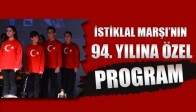 İstiklal Marşı’nın Kabulünün 94. Yılı Anıldı