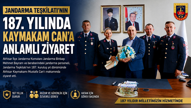 Jandarma Teşkilatı'nın 187. Kuruluş Yıl Dönümünde Kaymakam Can'a Ziyaret