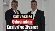 Kahveciler Odasından Ensivri’ye Ziyaret