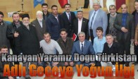 Kanayan Yaramız Dogu Türkistan Adlı Geceye Yoğun İlgi