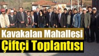 Kavakalan Mahallesi Çiftçi Toplantısı