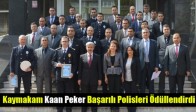 Kaymakam Kaan Peker Başarılı Polisleri Ödüllendirdi