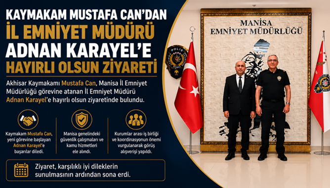 Kaymakam Mustafa Can’dan İl Emniyet Müdürü Adnan Karayel’e Hayırlı Olsun Ziyareti