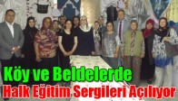 Köy ve Beldelerde Halk Eğitim Sergileri Açılıyor