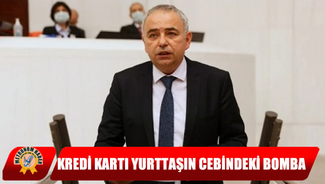 Kredi Kartı Yurttaşın Cebindeki Bomba