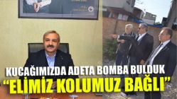 “Kucağımızda Adeta Bomba Bulduk. Elimiz Kolumuz Bağlı”