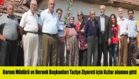 Kurum Müdürü ve Dernek Başkanları Taziye Ziyareti için Kızlar alanına gitti