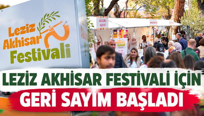 Leziz Akhisar Festivali İçin Geri Sayım Başladı