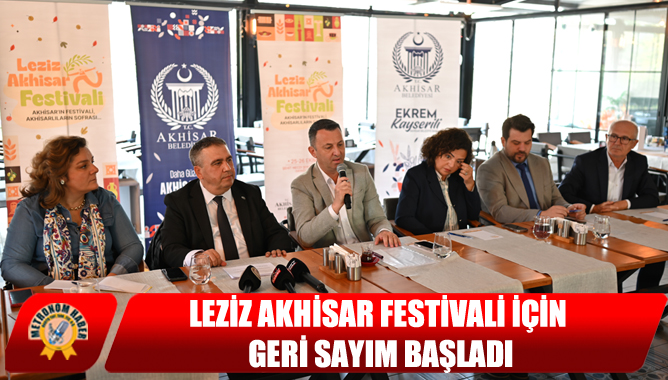 Leziz Akhisar Festivali İçin Geri Sayım Başladı