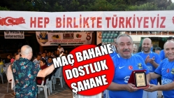 Maç Bahane; Dostluk Şahane
