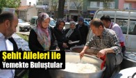 Madenci Şehit Aileleri ile Yemekte Buluştular