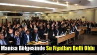 Manisa Bölgesi Su Birim Fiyatları Belli Oldu