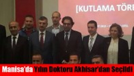 Manisa’da Yılın Doktoru Akhisar’dan Seçildi