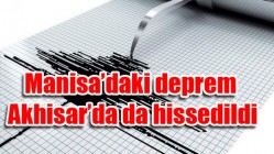 Manisa’daki Deprem Akhisar’da Da Hissedildi