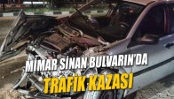 Manisa Mimar Sinan Bulvarında Trafik Kazası