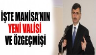 Manisa Valisi Savaş Merkeze Alındı, İşte Yeni Vali