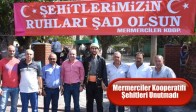 Mermerciler Kooperatifi Şehitleri Unutmadı