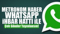 Metronom Haber Whatsapp İhbar Hattı