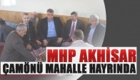 MHP, Akhisar Çamönü Mahalle hayrına katıldı…