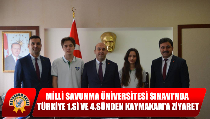 Milli Savunma Üniversitesi Sınavı'nda Türkiye 1.Si Ve 4.Sünden Kaymakam'a Ziyaret