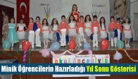 Minik Öğrencilerin Hazırladığı Yıl Sonu Gösterisi