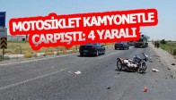 Motosiklet kamyonetle çarpıştı: 4 yaralı