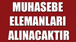 Muhasebe elemanları alınacaktır